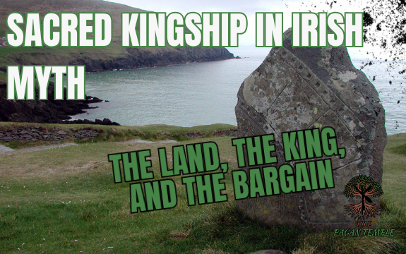 TPT Celtic Sacred Kingship in Irish Myth Featured Image